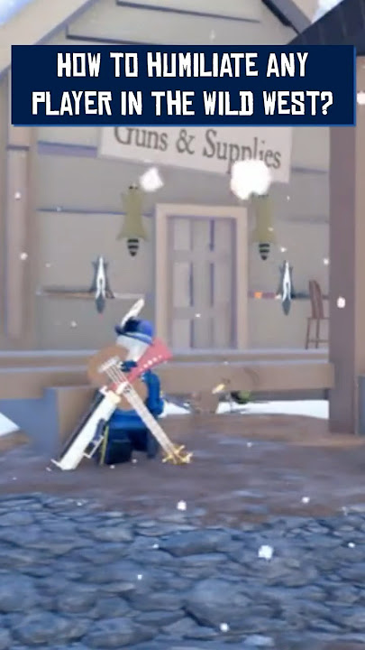 How to humiliate any player in The Wild West? I #thewildwest #thewildwestroblox #tww #roblox