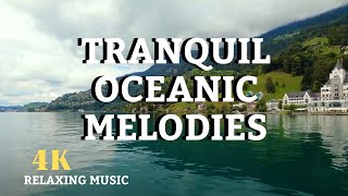 Serene Seas: Dive into Deep Relaxation with Tranquil Oceanic Melodies | 4k Sleeping Music