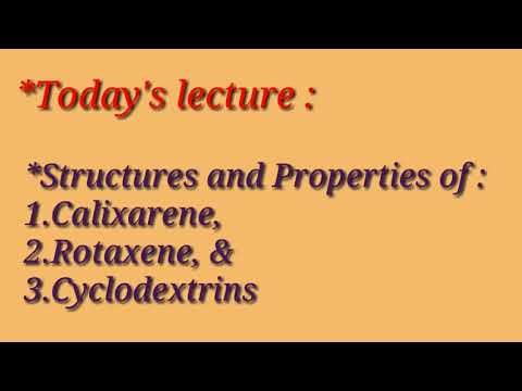#StructureandpropertiesofCalixarenes,rotaxanes,cyclodextrins