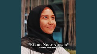 Download Mp3 Kikan Noor Alyssia Gudang lagu Download Mp3 Kikan Noor Alyssia