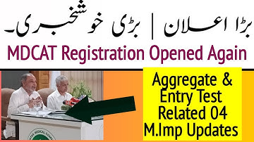 MDCAT Alert/Registration Open/Test New Date and Provincial Syllabus announced/PMC Latest News/PMDC