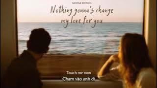 Vietsub | Nothing's Gonna Change My Love for You - George Benson | Nhạc Hot TikTok | Lyrics Video