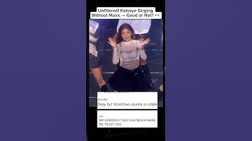 ‎Unfiltered! Katseye Singing Without Music — Good or Not? 👀#katseye #sophia #yoonchae #shorts