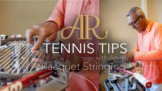 Tennis Tips with Anup - Racquet Stringing