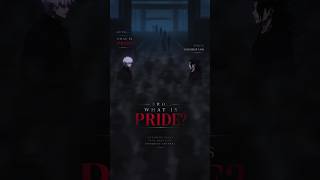 What is Pride --- Refusing to become less than who you are