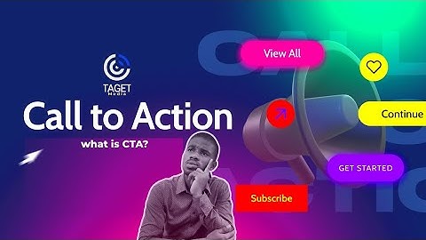 What is CTA & Benefit Of CTA In Advertising and Marketing | Beginners Guide - TAGET Media