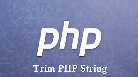 How to Trim Strings in PHP