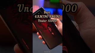 Best GAMING PHONE Under 15000 | gamingphone