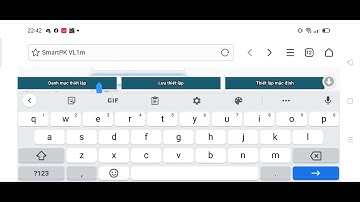 [SmartPK VL1M] Hướng dẫn thiết lập các tính năng của SnartPK Võ Lâm Truyền Kỳ 1 Mobile