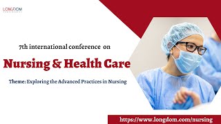 Nursing Conferences | Midwifery Conferences | Healthcare Meetings | Longdom Conferences