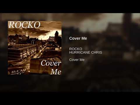 COVER ME! Feat.Hurricane Chris