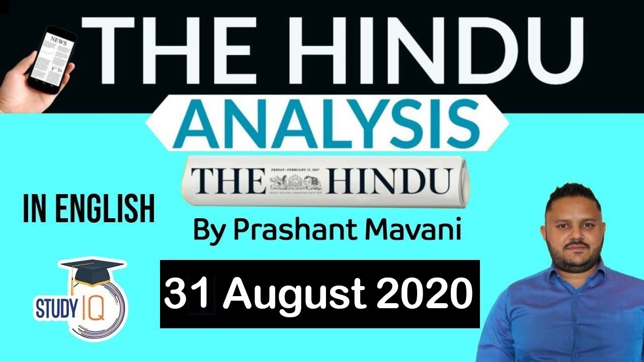 English 31 August 2020 - The Hindu Editorial News Paper Analysis [UPSC/SSC/IBPS] Current Affairs