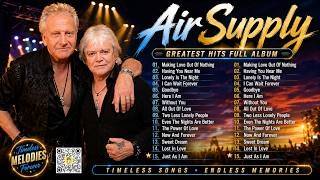 Air Supply Greatest Hits 🎶 Best of Air Supply | Timeless Soft Rock Love Songs