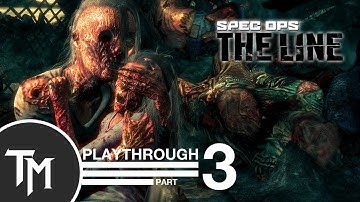 Spec Ops: The Line (Full Playthrough) Pt. 3