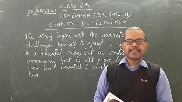 THE RED ROOM ( Class 6th) REAL ENGLISH