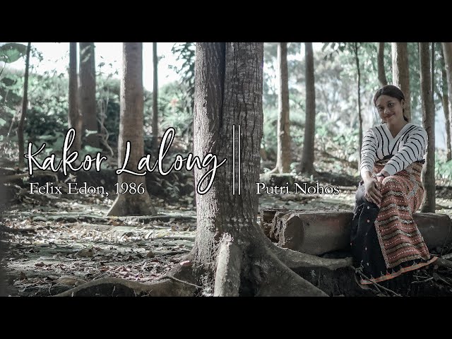 Kakor Lalong - Putry Nohos (Official Video) class=
