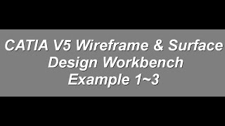 Famous [CATIA_V5] Wireframe & Surface Design Example 1~3 Profile