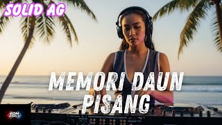 Memori Daun Pisang – Solid AG | DJ Remix Koplo Terbaru 2026 Viral TikTok