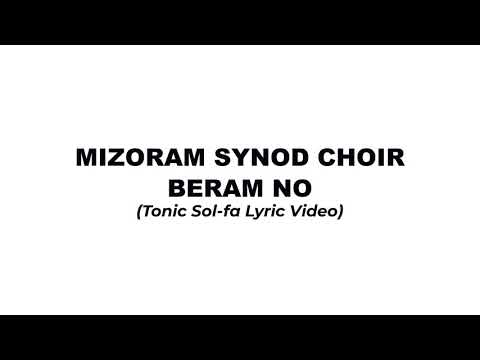 BERAM NO SATB  Mizoram Synod Choir   Tonic Solfa Lyrical Video