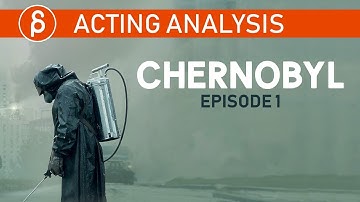 Chernobyl (ep1) - Acting Analysis and Tips for Animators