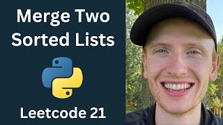 Merge Two Sorted Lists - Leetcode 21 - Linked Lists (Python)