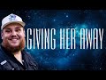 Luke Combs Giving Her Away Lyrics mp3