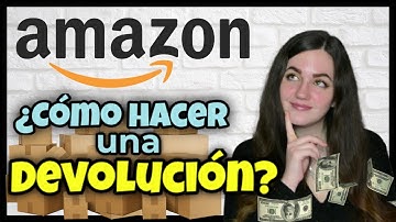 Cómo hacer una DEVOLUCIÓN en AMAZON 📦 Cómo devolver un producto en AMAZON