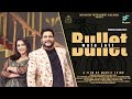 Bullet wala jatt official lovepreet  shieva jadoliya  film faktory entertainment 
