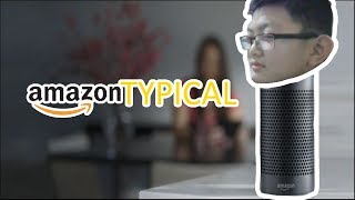 Introducing Amazon Typical - Asian Edition (Amazon Echo)
