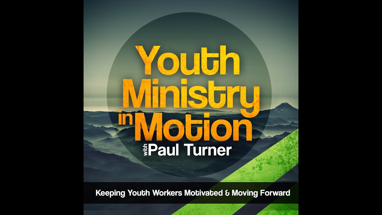 Youth Ministry in Motion Podcast Episode 1: Making Digital Disciples ...
