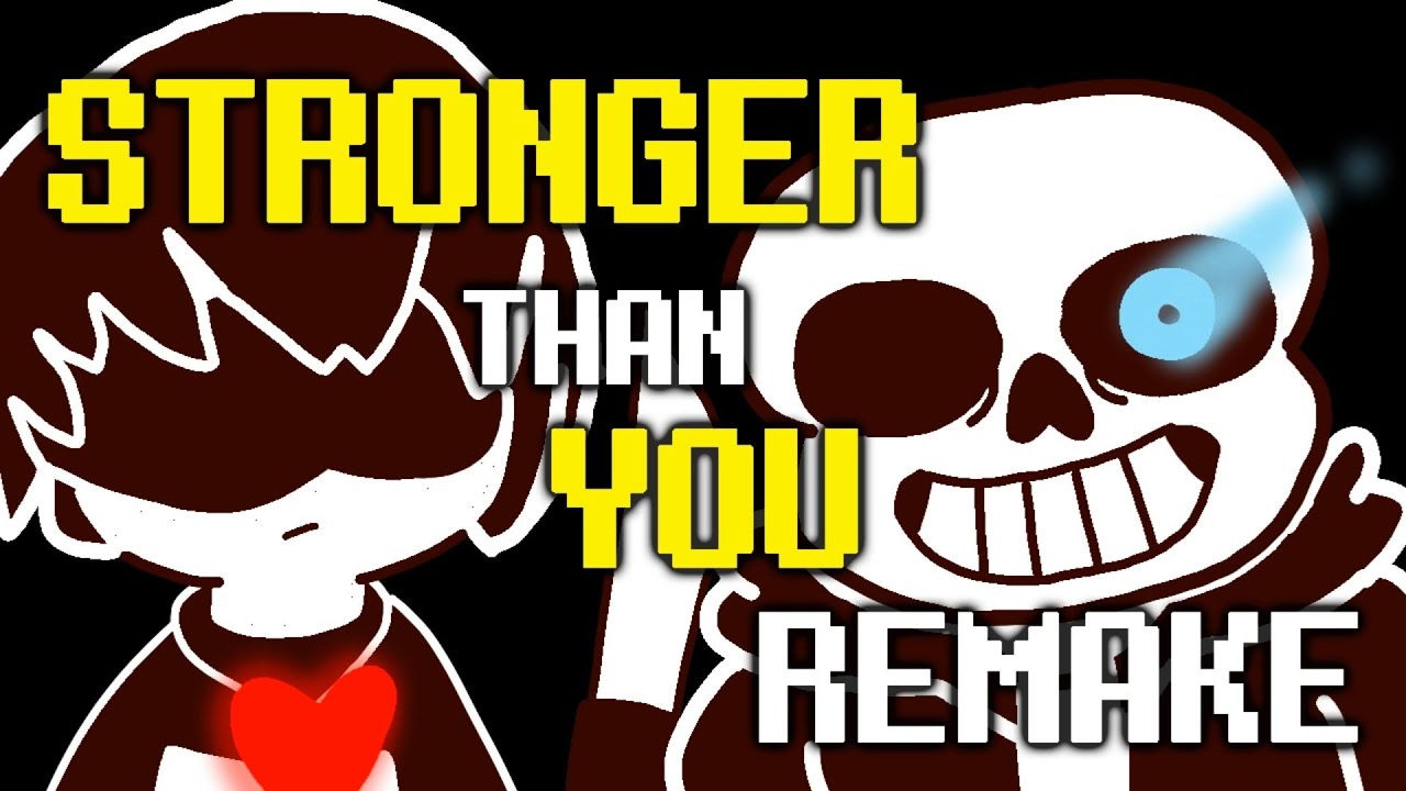 Sans Battle REMAKE - Stronger Than You (Undertale Animation Parody)