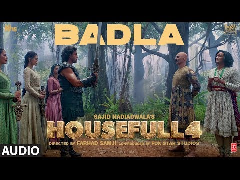 Badla Full Audio | Housefull 4 | Akshay K, Riteish D, Bobby D, Kriti S, Pooja, Kriti K |Farhad Samji