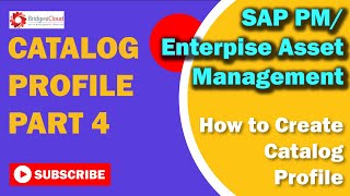 SAP PM Tutorial: Creating Catalog Profile Part 4