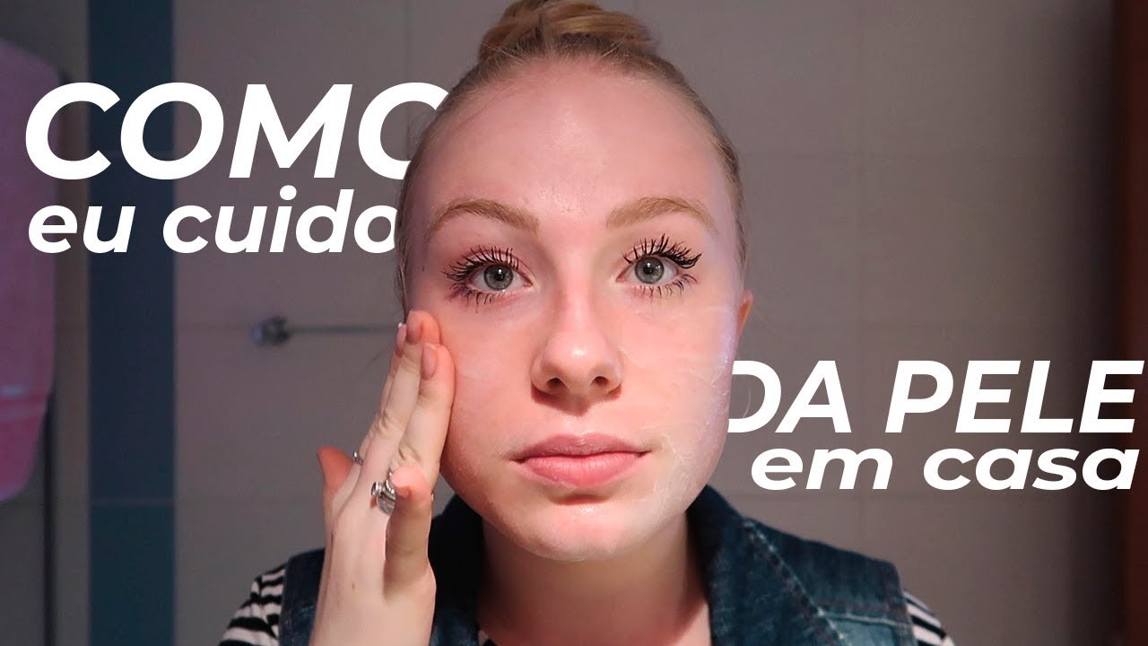CUIDADOS COM A PELE E O CORPO EM CASA! | 