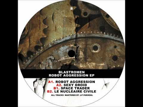 Blastromen — Blastromen - Robot Aggression