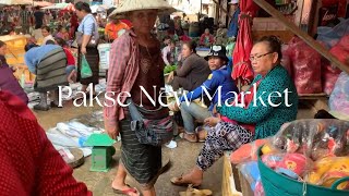 Laos Trip #4 - PAKSE NEW MARKET in Champasak Province