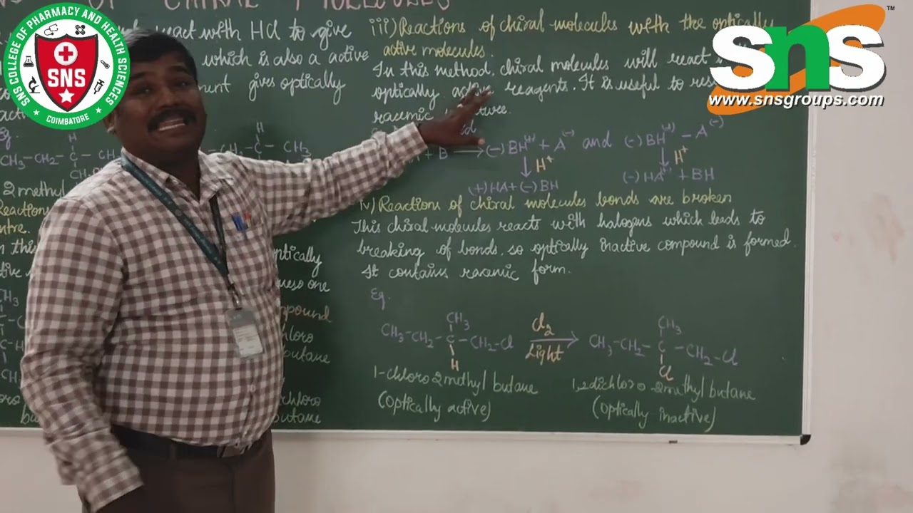 Reactions of chiral molecules | Pharmaceutical organic chemistry |  SNS Institutions