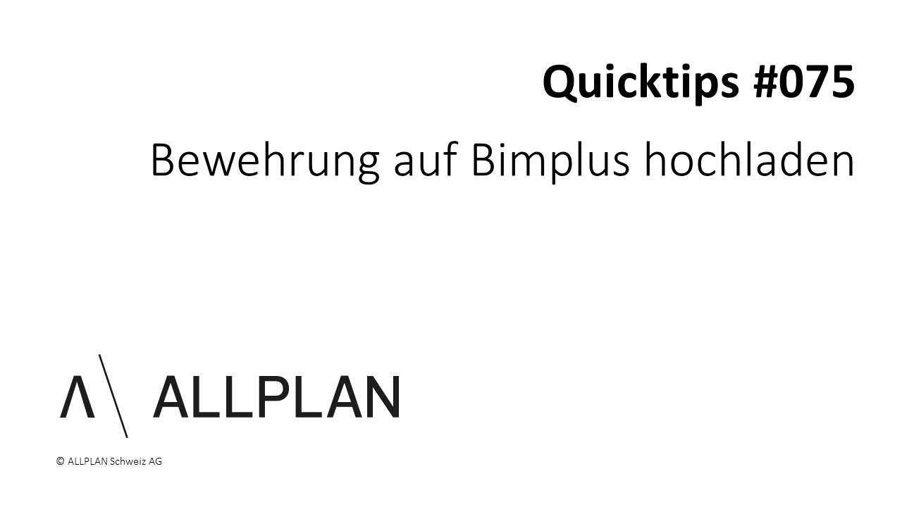 #075 ALLPLAN Quicktips "Bewehrung auf Bimplus hochladen" - YouTube