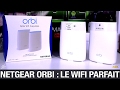 Netgear orbi  test du meilleur systme wifi du march 