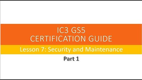 Lesson 7 - Security and Maintenance Part 1