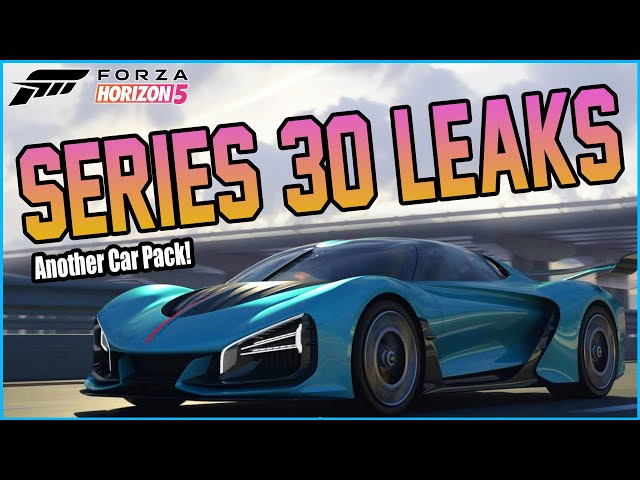 Forza Horizon 5 - Series 30 Cars Have Been Leaked + Car Pack
