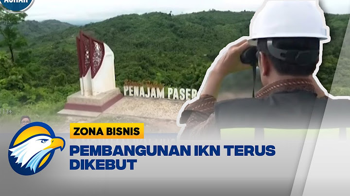 Pembangunan Terus Dikebut, Siap Upacara HUT RI di IKN Nusantara Tahun Depan