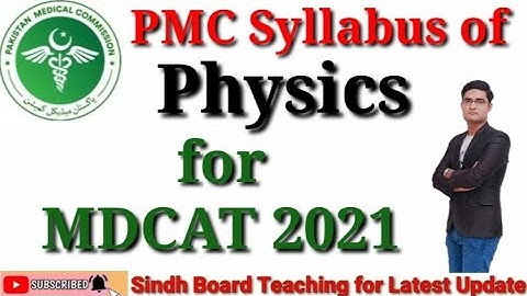 PMC Syllabus of Physics for MDCAT 2021