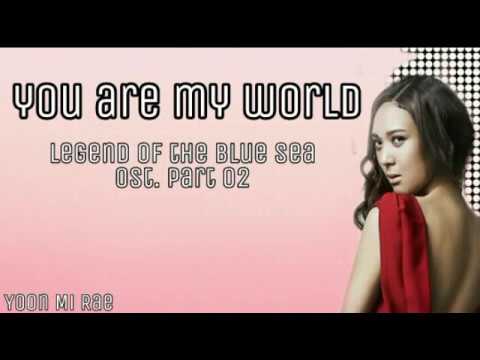 yoon-mi-rae---you-are-my-world-lyrics-(-legend-of-the-blue-sea-ost.-part-02-)