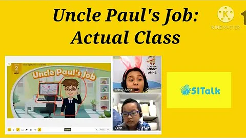 51Talk UNCLE PAUL'S JOB: Actual Lesson Flow Class - NTT Mock Demo Resource
