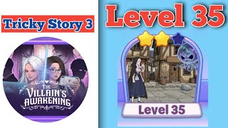 Tricky Story 3 Level 35 Solution Walkthrough 