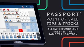 Passport POS Tips & Tricks: Allow Refunds and Sales in Same Transaction