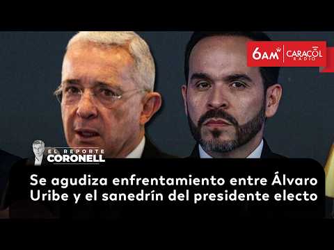 Se agudiza enfrentamiento entre Álvaro Uribe y el sanedrín del presidente electo | Reporte Coronell