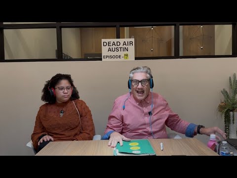 DEAD AIR AUSTIN 10-4-26