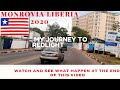 My Journey to Redlight Monrovia Liberia